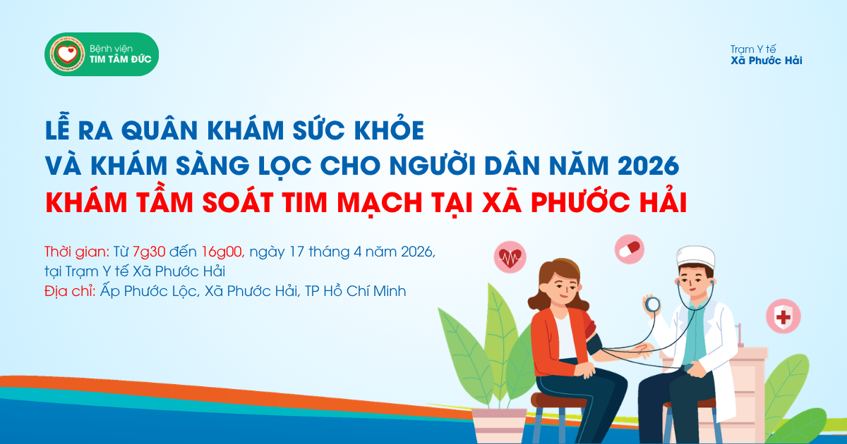 Bệnh viện Tim Tâm Đức đồng hành Chương trình Khám sức khỏe toàn dân: Phối hợp khám sàng lọc tại Xã Phước Hải ngày 17/04/2026