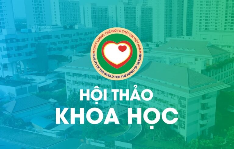 Hội thảo chuyên đề: Quản lý Hội chứng Tim mạch Thận Chuyển hóa xuyên suốt các giai đoạn phối hợp đa chuyên khoa
