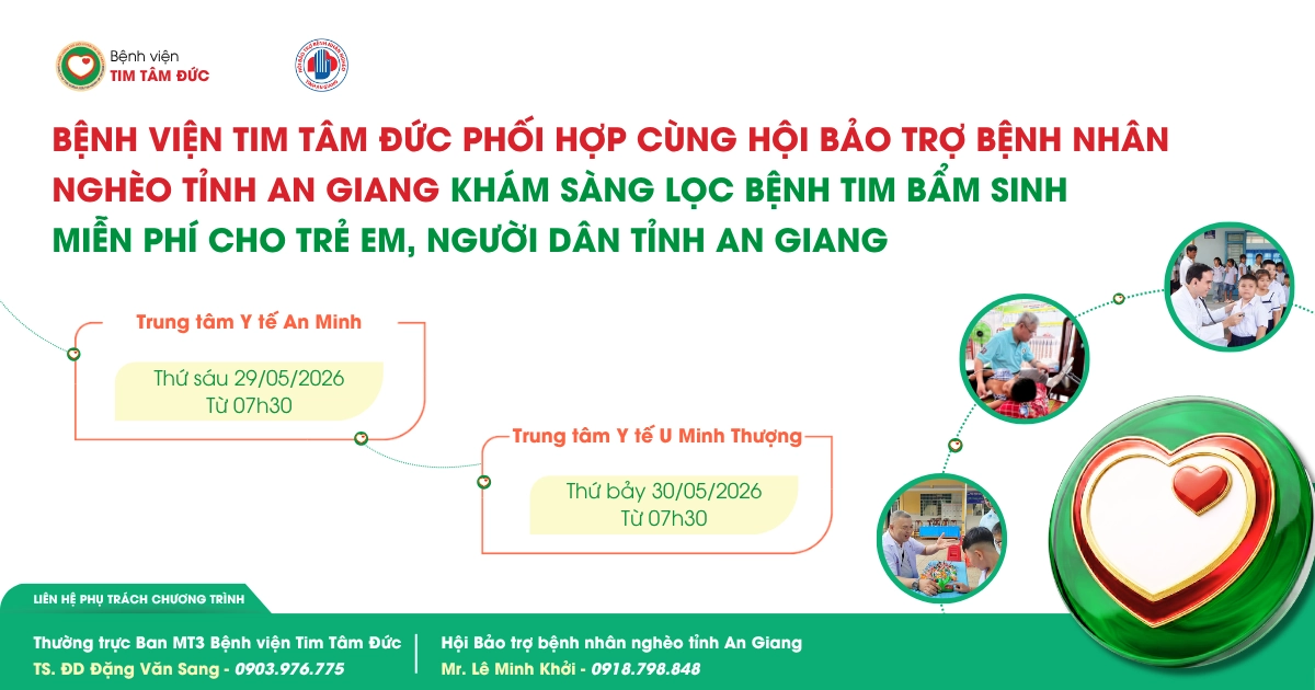 Tâm Đức khám sàng lọc bệnh tim miễn phí Đợt 2 tại tỉnh An Giang ngày 29 & 30/05/2026