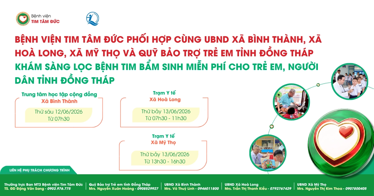 Tâm Đức khám sàng lọc bệnh tim miễn phí tại tỉnh Đồng Tháp ngày 12 & 13/6/2026