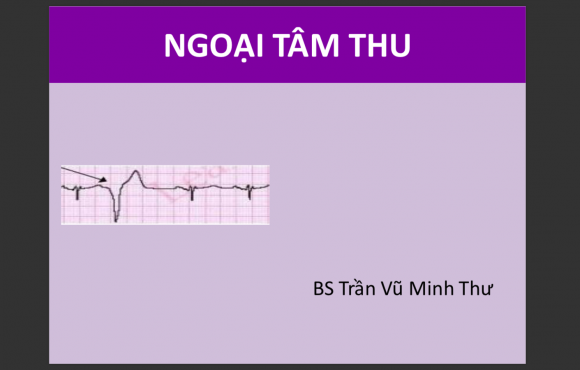 Ngoại tâm thu 2018