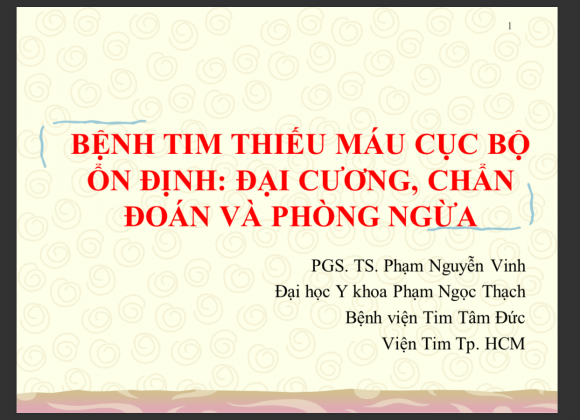 Bệnh cơ tim thiếu máu cục bộ mạn Đại cương, chẩn đoán và phòng ngừa