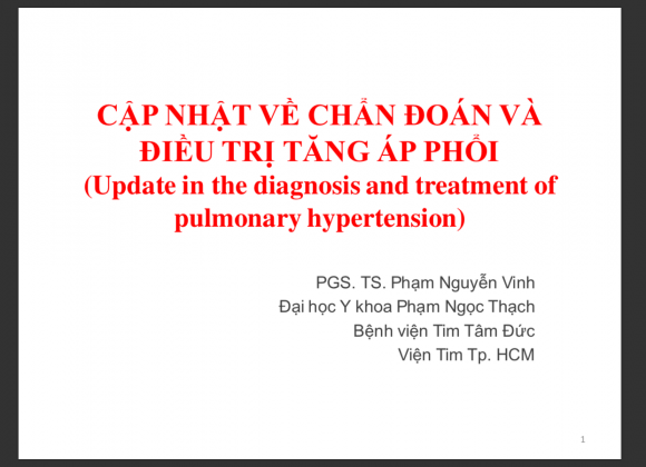 Cập nhật về chẩn đoán và điều trị Tăng áp phổi