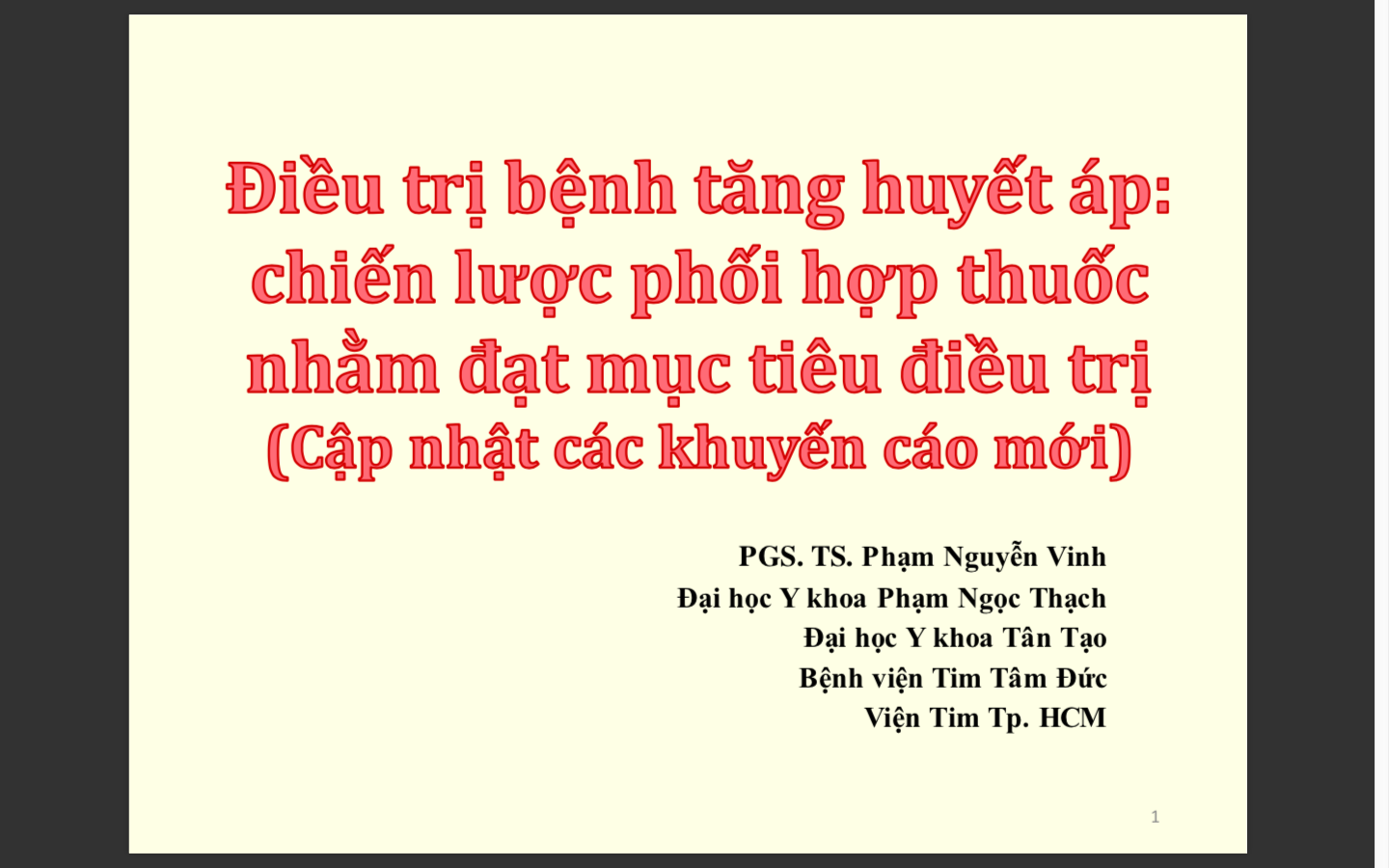 Điều trị bệnh tăng huyết áp - Chiến lược phối hợp thuốc nhằm đạt mục tiêu điều trị - Cập nhật các khuyến cáo mới