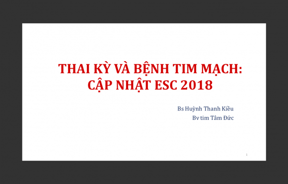 Thai kỳ và Bệnh tim mạch – Cập nhật ESC 2018