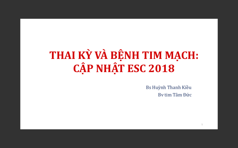 Thai kỳ và Bệnh tim mạch - Cập nhật ESC 2018