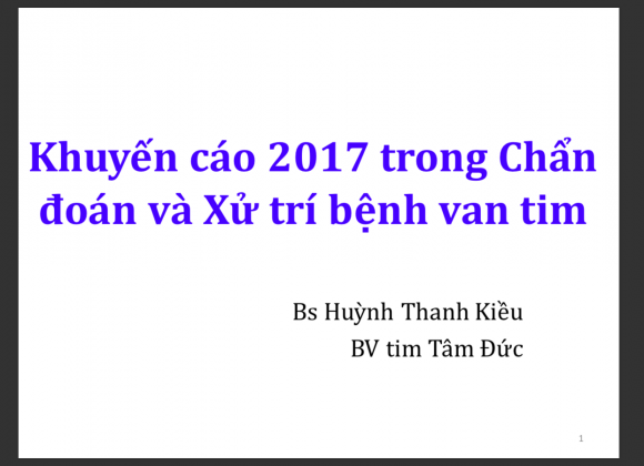 Khuyến cáo 2017 trong Chẩn đoán và Xử trí Bệnh van tim