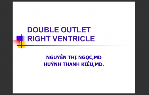 Douple outlet right ventricle