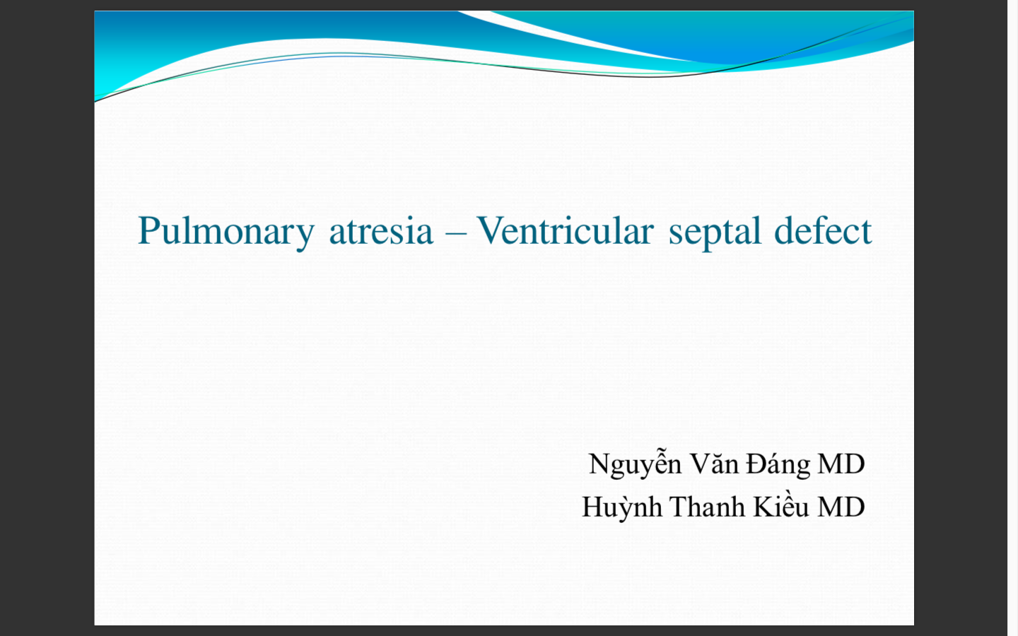 Pulmonary atresia - Ventricular septal defect