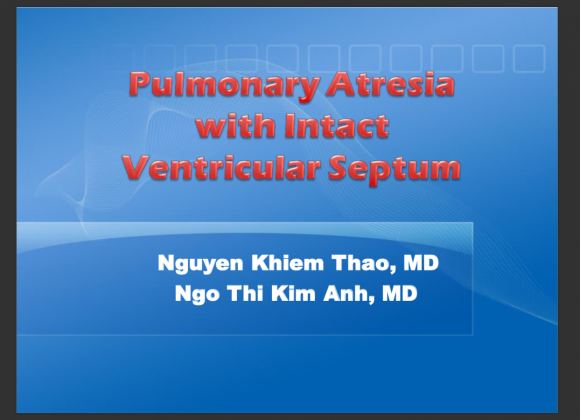 Pulmonary Atresia with Intact Ventricular Septum