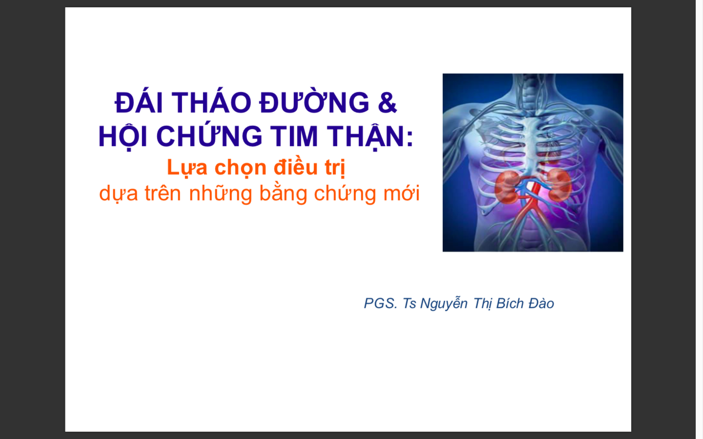 Đái tháo đường và hội chứng Tim thận - Lựa chọn điều trị dựa trên những bằng chứng mới