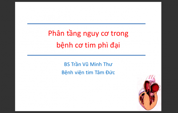 Phân tầng nguy cơ trong bệnh cơ tim phì đại