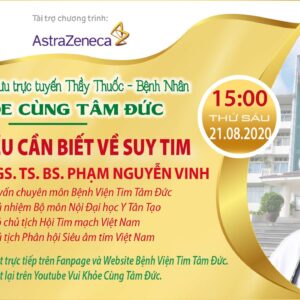 Livestream Chủ Đề: “Những Điều Cần Biết Về Suy Tim”
