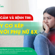 Trầm cảm và Bệnh tim: Nguy cơ kép đối với phụ nữ 8x