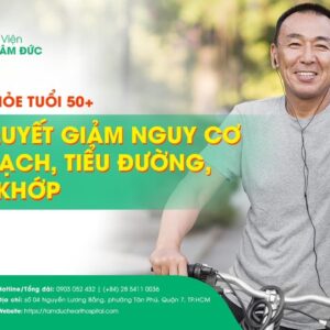 MUỐN SỐNG KHỎE MẠNH VÀ HẠNH PHÚC Ở TUỔI 50+? ĐỪNG BỎ QUA 6 BÍ QUYẾT NÀY