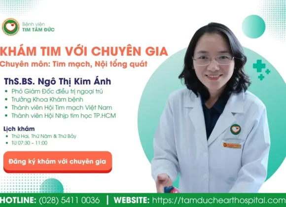 Khám tim với chuyên gia - ThS.BS Ngô Thị Kim Ánh