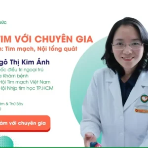 Khám tim với chuyên gia - ThS.BS Ngô Thị Kim Ánh