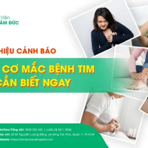 10 Dấu hiệu nguy cơ bệnh tim: Đau thắt ngực, buồn nôn, sưng mắt cá chân