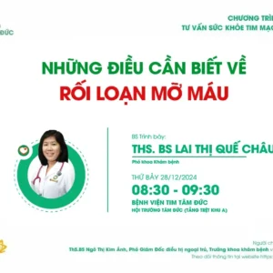 Tư vấn sức khỏe tim mạch - Tháng 12.2024 - Rối loạn mỡ máu