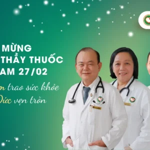 Ngày thầy thuốc Việt Nam 27/02