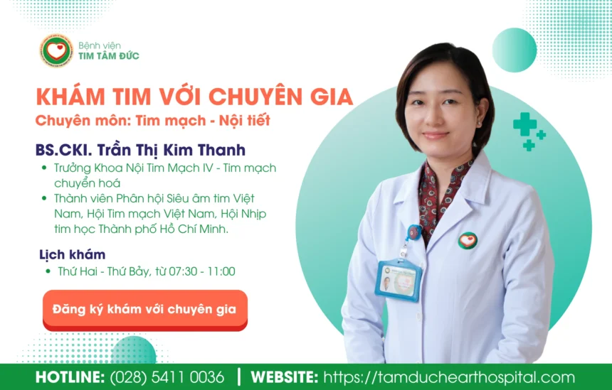 Khám tim với Chuyên gia - BS.CKI Trần Thị Kim Thanh - Trưởng khoa Nội tim mạch 4