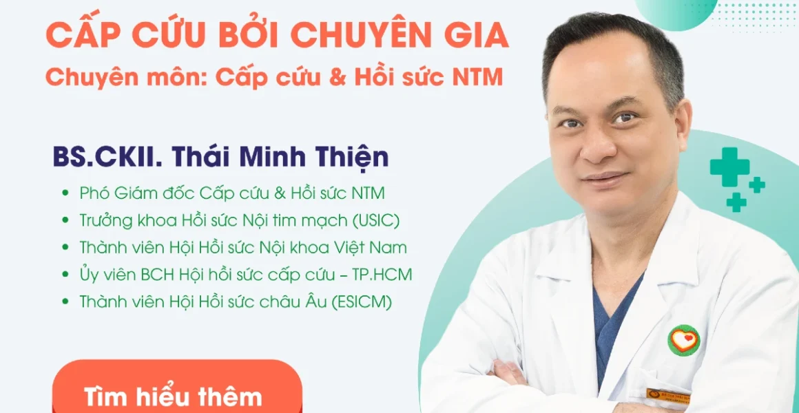 Cấp cứu bởi Chuyên gia - Bác sĩ Thái Minh Thiện