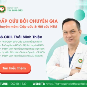 Cấp cứu bởi Chuyên gia - Bác sĩ Thái Minh Thiện