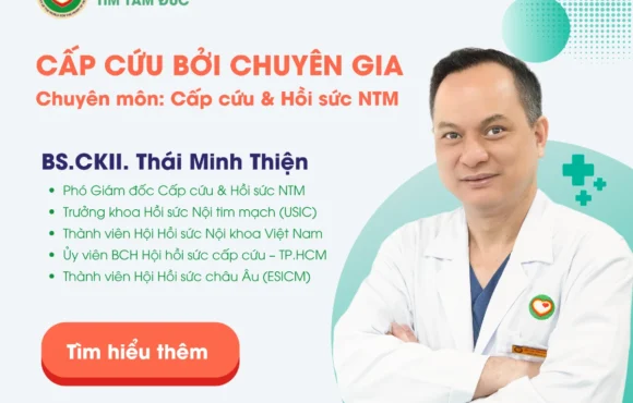 Cấp cứu bởi Chuyên gia - Bác sĩ Thái Minh Thiện