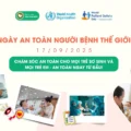 ngày an toàn người bệnh thế giới 2025