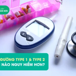 tieu-duong-type-1-va-type-2-loai-nao-nguy-hiem-hon-1 tiểu đường type 1 & type 2