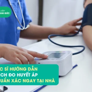 bac-si-huong-dan-cach-do-huyet-ap-chuan-xac-tai-nha hướng dẫn đo huyết áp tại nhà