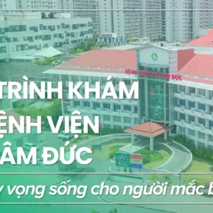 quy trình khám bệnh tại Bệnh viện Tim Tâm Đức